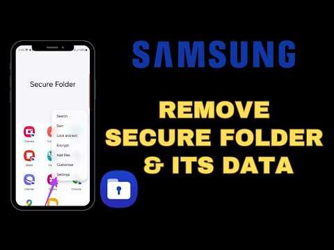 How to remove secure folder and its data from Samsung