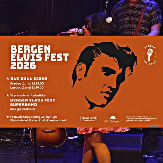BERGEN ELVIS FEST 2026 – KONSERTBILLETTENE ER SLUPPET! Fra torsdag 30. april til og med lørdag 2. mai 2026 fylles byen med ekte Elvis-stemning – med festivalåpning på Home Hotel Havnekontoret torsdag og storslåtte konserter på Ole Bull Scene. Link til billettsalg og informasjon: https://www.ticketmaster.no/artist/bergen-elvis-fest-billetter/1158083 https://olebullhuset.no/forestillinger/the-music-of-elvis-presley-the-concert-years-part-1 https://olebullhuset.no/forestillinger/the-music-of-elvis-