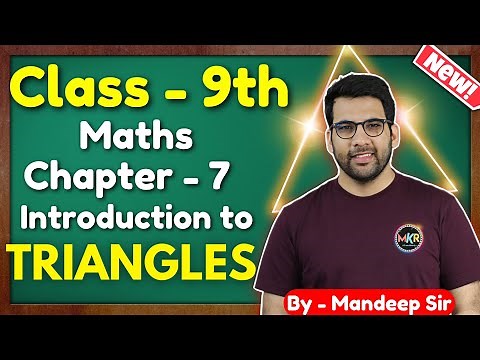 Class - 9th Ex - 7 Intro (Triangles) Maths New NCERT CBSE