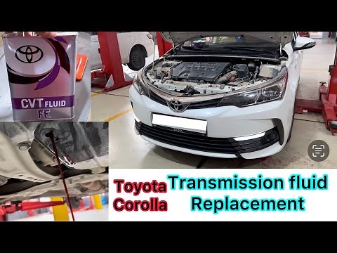 Toyota Corolla Transmission Fluid Replacement 2012-2023