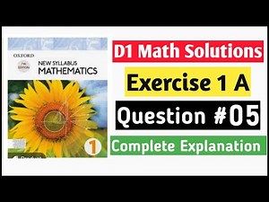 Exercise 1a Question no 5 D1 Math Oxford New Syllabus || Chapter 1 || Book 1 Maths