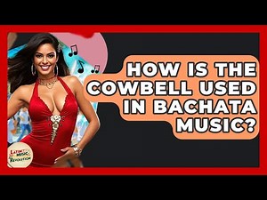 How Is The Cowbell Used In Bachata Music? - Latin Music Revolution