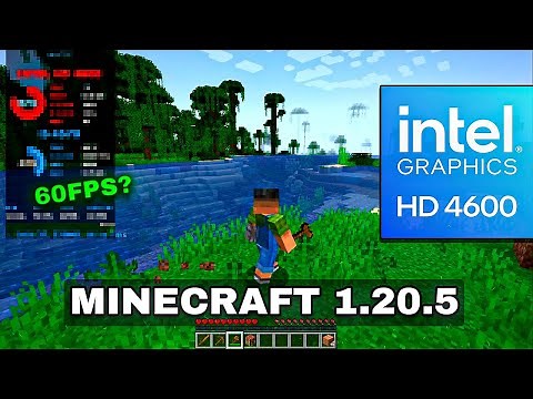 MINECRAFT 1.20.5 INTEL HD 4600 & i5 4570 🟢
