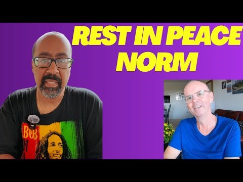 Rest in Peace Norm From the Channel "This Is Our Retirement"