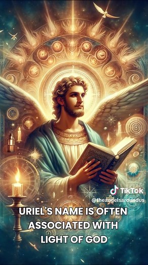 Archangel Uriel: The Illuminator of Wisdom and Knowledge