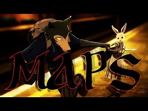 「AMV」Beastars - Maps