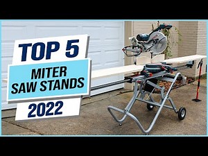 Top 5 Best Miter Saw Stands 2023