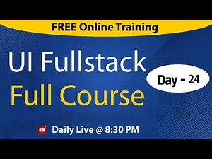 UI Web Development | Session - 24 | Ashok IT