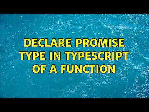 declare promise type in typescript of a function