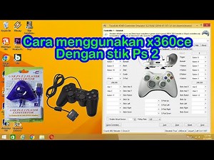 Cara menggunakan X360ce dengan stik Ps 2 di Pc/Laptop | Windows