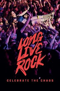 Long Live Rock... Celebrate the Chaos (2021) - Movie