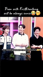 Prem with FirstKhaotung will be always iconic🤭😂 #lolfanfest2026 #bounprem #firstkhaotung #bl #viral