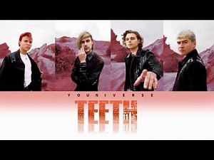 5 Seconds of Summer - TEETH ( Color coded lyrics ENG)