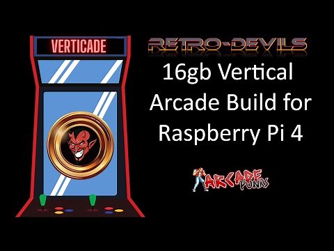 16gb Vertical Arcade Build for Raspberry Pi 4 from The Retro Devils - Download Now!