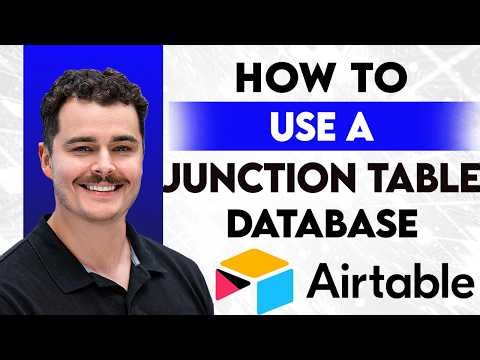 How To Use A Junction Table In Your Database In Airtable [2026 Guide]