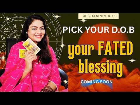 Pick your DOB ✨ Your Next Blessing Is Closer Than You Think ✨ 🎉♥️