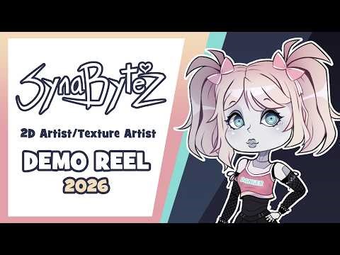 SynaBytez - 2D Artist | Texture Artist - Demo Reel 2026