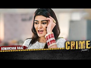 Romanchak Raaz | | Hindi Crime Alert Show