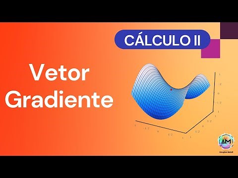 Aula 12 Cálculo II - Vetor Gradiente