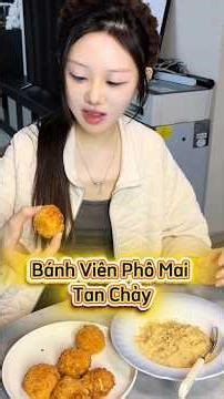 Bánh Viên Phô Mai Tan Chảy #haihuoc #shorts