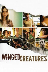 Winged Creatures (2009) - Movie
