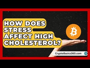 How Does Stress Affect High Cholesterol? | Cholesterol Support Network