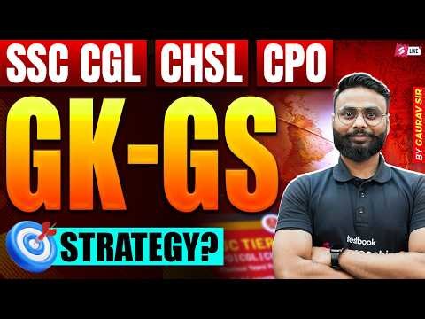 SSC GK GS Strategy | GK GS Preparation Strategy for Beginners | GK GS for SSC Exams by Gaurav Sir