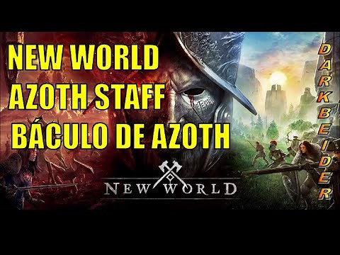 New World Baculo de Azoth Como conseguirlo Azoth Staff