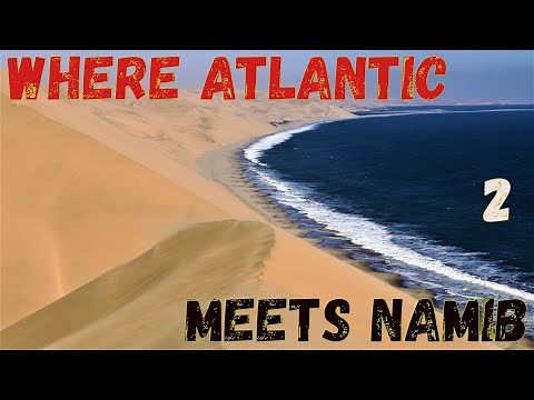 Where cold Atlantic Ocean meets hot Namib Desert in Namibia, southern Africa-2