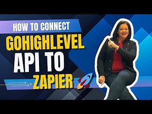 How to Connect your GohighLevel API to Zapier | Tina Servis