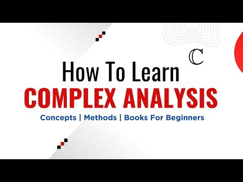 How to Learn Complex Analysis | How To Study Complex Analysis | What is Complex Analysis