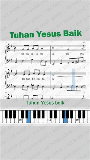 Tuhan Yesus Baik - Welyar Kauntu - tutorial not balok piano