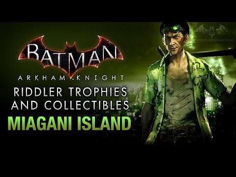 Batman: Arkham Knight - Riddler Trophies - Miagani Island