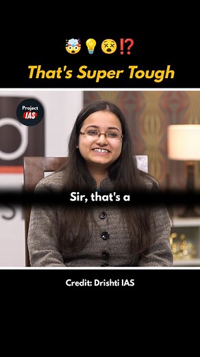 That's Super Tough 🤯😵⁉️ UPSC Interview | Study Motivation #motivationalvideo #speech #sarkarinoukri #upsc #ias #ips #ssc #lbsnaa #upsctopper #iasmotivation #iasinterview #upscinterview #viralreels #reels #iaspreparation #iasofficer #viral #motivation #success #iastopper #education #civilservices #DrishtiIAS #upscmotivation #ojhasir #ojhasirmotivation #tanujain 😎 Prepare & Enjoy! 👍 Regards, Project IAS | Project IAS