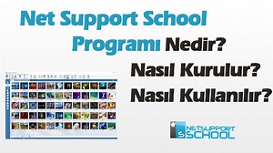 Net Support School Programı Nedir, Nasıl Kurulur, Nasıl Kullanılır? - Teknolojik Öğretmenler