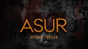 'Asur' Trailer