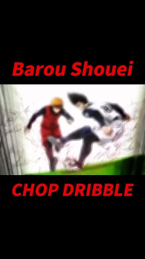 Barou Chop Dribble Tutorial - Blue Lock Football Skills