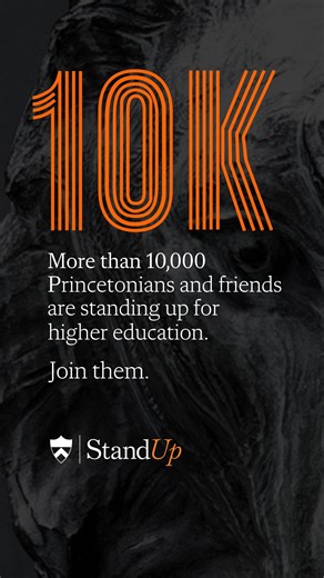 More than 10,000 people are standing up for Princeton and higher education. Join them and sign up: https://bit.ly/3IfbIFC | Princeton University