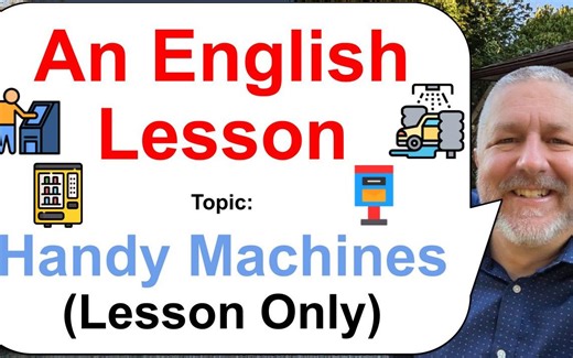 Let's Learn English! Topic: Handy Machines! 🤖🏧💦