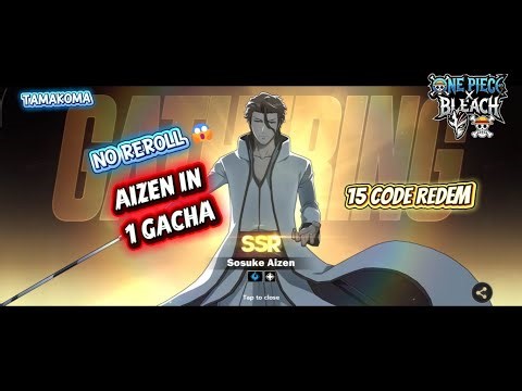 GET AIZEN WITH ONLY 1 GACHA PULL?! 😱 and 15 Code Redem | Bleach Soul Resonance Tips