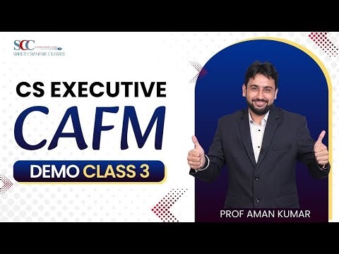 📚CAFM | Demo Class 3 🔥 | CS Executive | By Prof. Aman Kumar | Shruti Chamaria Classes 🚀