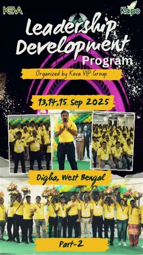 128 reactions · 47 shares | LDP Organized by Keva VIP Group with 600+ Distributors on 13,14,15 Sep 2025 at Digha, West Bengal . . . #KevaKaipoIndustries #ldp #training #program #digha #WestBengal #meeting #networkmarketi̇ng #directselling | Keva Kaipo Industries Pvt Ltd | Facebook