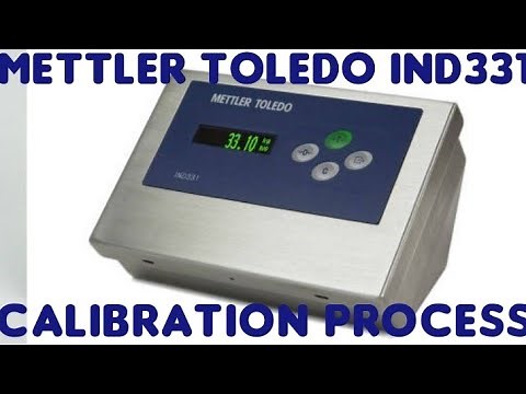 Calibration process of Mettler Toledo IND-331