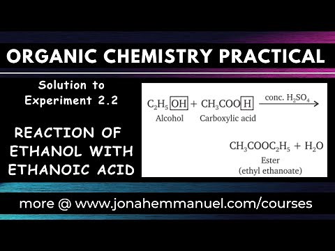 Organic Chemistry Practical Experiment Solution: Reaction of Ethanol with Ethanoic Acid #chemistry