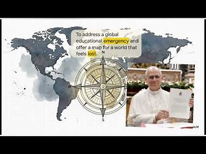 Drawing New Maps of Hope: Pope Leo XIV's Vision for Education.