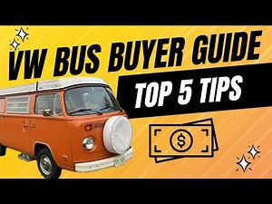 VW Bay Window Bus Buying Guide