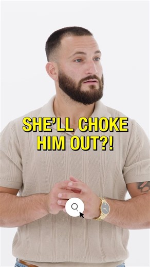 Would you date someone who could choke you out??