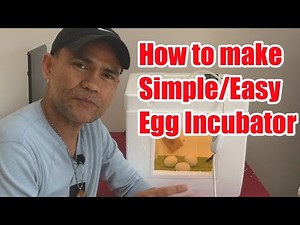 HOW TO MAKE A SIMPLE/EASY HOMEMADE INCUBATOR|PAANO GUMAWA NG INCUBATOR (‪@ChickenTour‬ )