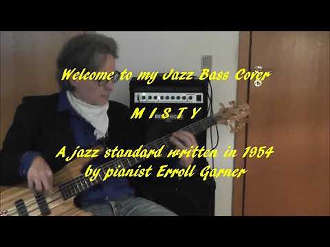 Misty Jazz Standard Bass Cover