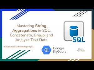 74. Mastering String Aggregations in SQL - Concatenate, Group, and Analyse Text Data